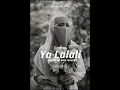 Download Lagu Ya Lalali - kawtar (Arabic Nasheed) speed up and reverb  (vocals ONLY)