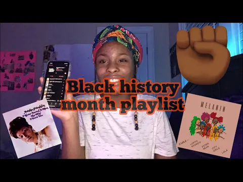 My Black History Month Playlist 2020