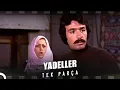 Lagu Yadeller | Ferdi Tayfur Nostalji Filmi Full İzle
