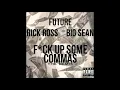 Future - Commas (Remix) ft. Rick Ross and Big Sean (New 2015)