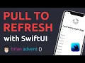 iOS Swift Tutorial Pull to Refresh with SwiftUI and UIViewRepresentable 2020 Brian Advent