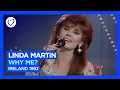 Lagu Linda Martin - Why Me? (LIVE) | Ireland 🇮🇪 | Winner of Eurovision 1992