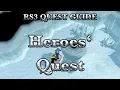 RS3 SOLO Heroes Quest 2020 Quest Guide - RuneScape
