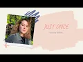 Download Lagu Just Once by James Ingram Cover by Hannah