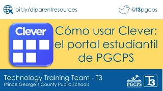 Como usar Clever el portal estudiantil de PGCPS