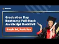 Graduation Day Full Stack Java Script Immersive Batch 16