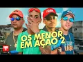MC Leozinho ZS, MC Kadu, MC Joaozinho VT e MC V7 - Os Menor em Ação 2  (DJ Victor)