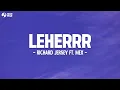 Download Lagu LEHERRR - Richard Jersey ft. MEX (Lirik Lagu)