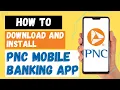 How to Download And Install PNC Online Banking App