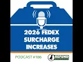 2026 FedEx Accessorial Fee Increases