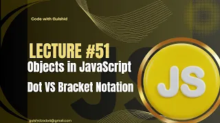 JavaScript Lecture Objects Dot VS Bracket notation in JavaScript
