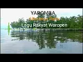Download Lagu Yaromba. Lagu Rakyat Waropen. Mbaiwua Rana