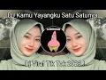 Download Lagu DJ KAMU YAYANGKU SATU SATUNYA l DJ CINTAMU OMONG DOANG DJ PONGSKY VIRAL TIK TOK TERBARU 2023 !