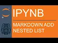 Jupyter Notebook Markdown How to Add Nested List