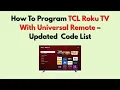 How to Program TCL Roku TV with Universal Remote - Updated 2026 Code List