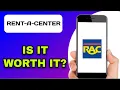 RENT-A-CENTER APP REVIEW - IS IT WORTH IT EXPLAINED