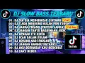 Download Lagu DJ SLOW BASS TERBARU 2023 || DJ VIRAL TIKTOK FULL BASS 🎵 DJ SIA SIA MENGHARAP CINTAMU | FULL ALBUM