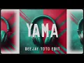 DYSTINCT - YAMA (DEEJAY TOTO EDIT)