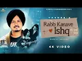 Download Lagu Rabb Karave Ishq | Yakoob  | Full Video | Ram Bhogpuria | Punjabi Song 2023