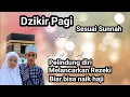 Download Lagu أذكار الصباح والمساء من شمس الدين نور المروسي - Dzikir Pagi By Syam