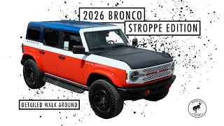 Explore the 2026 Ford Bronco Stroppe Edition Walkaround