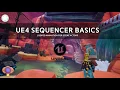 UE4 Sequencer Basics