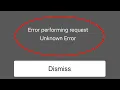 How to Fix Error Performing Request Unknown Error iPhone Problem Solved