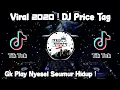 Virall DJ Price Tag Tik Tok 🎵 Remix Slow Full Bass Terbaru By DJ Egin G