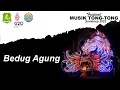 Download Lagu BEDUG AGUNG || Festival Musik Tong-tong Sumenep 2022