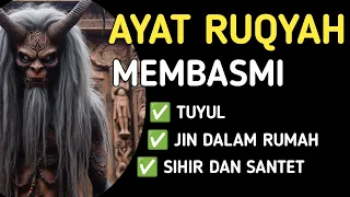 mengusir tuyul dan jin dalam rumah ayat ruqyah
