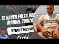 Te Hacen Falta Dos - MT Manuel Turizo (EXTENDED MIX DVK)