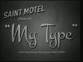 SAINT MOTEL - "My Type" (Unofficial Video)