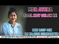 Download Lagu MOR ATHRA SAAL HOY GELAK RE  💃🏻   ‼️ DNH LOOP MIX ‼️   DJ QUEEN 🎧 GANVA 🆚 DJ RAJESH DHARAMPUR