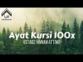 Download Lagu Ayat Kursi 100x Hanan Attaki | Pengusir Setan \u0026 Jin | Pengantar Tidur \u0026 Penenang Jiwa | اية الكرسي