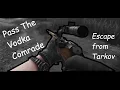 Pass the Vodka Highlights - Escape from Tarkov