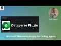 Microsoft Dataverse Plugin - First Look Part 1