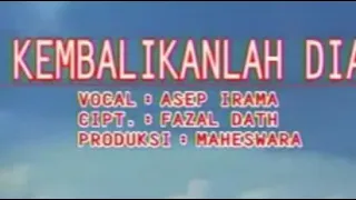 Download Asep iRama - Kembalikan Dia (Karaoke No Vocal) MP3