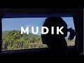 Download Lagu MUDIK | a Nostalgic Short Documentary