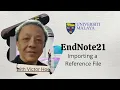 A Brief Guide to Using EndNote 21 Importing a Reference File