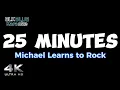 Download Lagu 25 Minutes - Michael Learns to Rock (karaoke version)