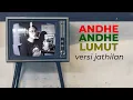 Download Lagu Nostalgia lagu lawas Andhe Andhe Lumut Versi Jathilan