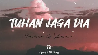 Download TUHAN JAGA DIA - MARIO G KLAU (LYRICS/LIRIK) MP3