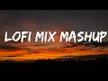 Download Lagu Lofi mix mashup (Lyrics) || New song 2025 ||New English song || Best song english