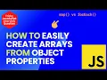 How to Create Arrays from Object Properties A Step-by-Step Guide JavaScript