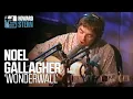 Download Lagu Noel Gallagher “Wonderwall” Live on the Stern Show (1997)