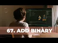 67 Add Binary Detailed Explanation Java Code LeetCode