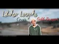 LILAKNO LUNGOKU / cover Galih Bangun Setiawan