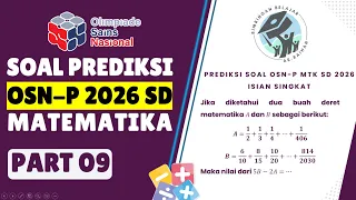 part 9 prediksi osn p matematika sd 2026 6 juli 2026 osn tingkat provinsi mtk sd 2026 osn2026