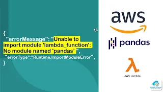 Unable to import module lambda - function No module named pandas Runtime ImportModuleError