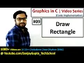 09 How to Draw Rectangle Graphics in C Sanjay Gupta